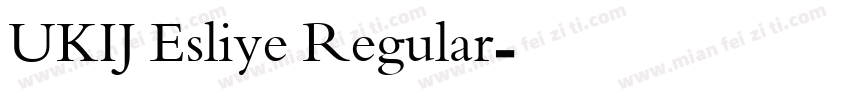 UKIJ Esliye Regular字体转换